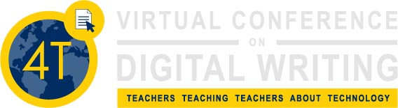 What’s the 4T Virtual Conference on Digital Writing?